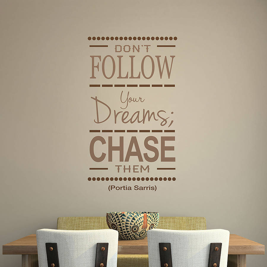 original_chase-your-dreams-quote-wall-stickers