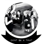 Don't-be-a-twat